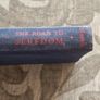 The Road To Serfdom. By F. A. Hayek. Rare. 1945 Edition Hardback In Good Condition.  See Photos For Same. Image 2