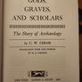 Gods, Graves,& Scholars. By C.w.ceram. The Story Of Archeology. With 49 Photos And 72 Drawings.  Hardback 1954. With Dustjacket In Good Condition. Image 10