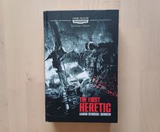 Warhammer First Heretic by Aaron Dembski-Bowden (Games Workshop Hardback 2010)
