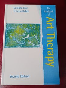 The Handbook of Art Theraphy  / Caroline Case  & Tessa Dalley / 2010