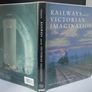 SALE!  RAILWAYS and the Victorian Imagination by Michael Freeman Image 3