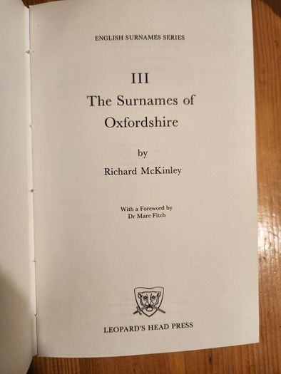The Surnames Of Oxfordshire. By Richard Mckinley. With A Forward  By Dr Marc Fitch. First Edition Hardback With Dustjacket In Good Condition.  38