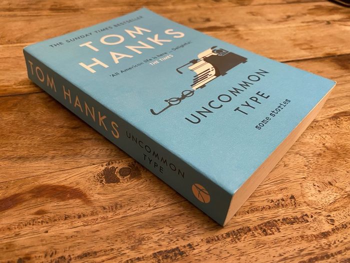 Uncommon Type: Some Stories - Tom Hanks