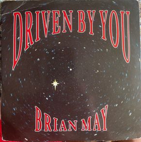 Brian May Driven by you picture sleeve vinyl record single in vg+ condition