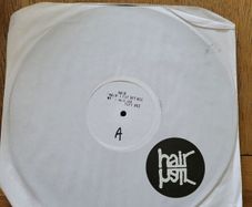 Hair Jam Hair I Cut Off All My Hair 12 inch vinyl white label
