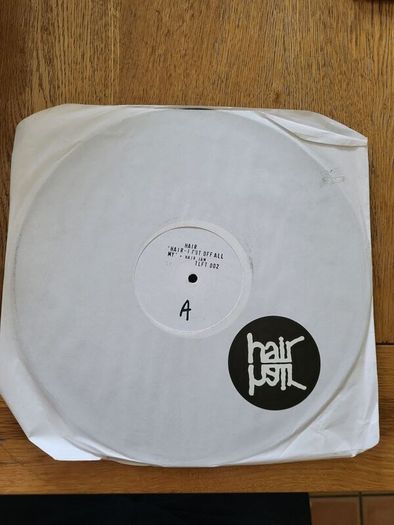 Hair Jam Hair I Cut Off All My Hair 12 inch vinyl white label