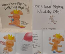 Don,t Lose Pigley, Wibbly Pig By Mick Inkpen