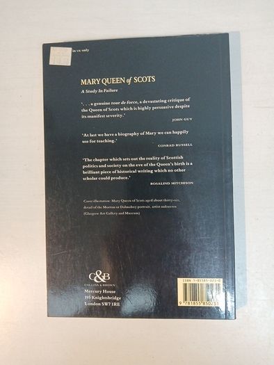 Mary Queen of Scots - A Study in Failure by Jenny Wormald