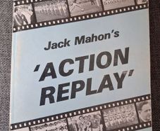 G.A.A. Centenary 1984 / Jack Mahon's 'Action Replay' / 1984