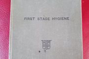 First Stage Hygiene/ Robert A. Lyster, M.D / 1919