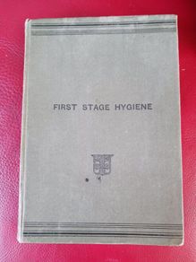 First Stage Hygiene/ Robert A. Lyster, M.D / 1919