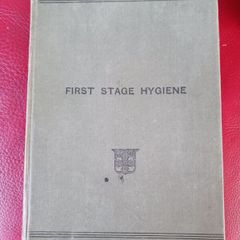 First Stage Hygiene/ Robert A. Lyster, M.D / 1919