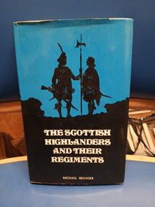 Scottish Highlanders and Their Regiments