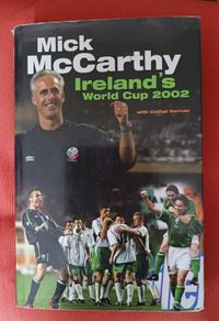 Mick McCarthy, Ireland's World Cup 2002/ 2002