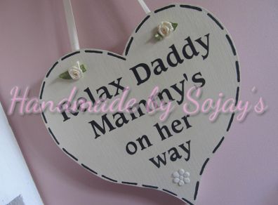 Large'Relax Daddy Mammy is on her way' heart shape keepsake wedding accessories or gift