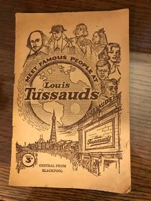 Vintage Blackpool Brochure of Louis Tussauds