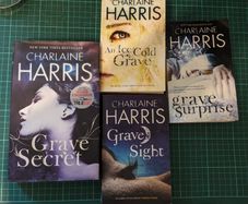 Charlaine Harris - The complete "Grave" / Harper Connelly series