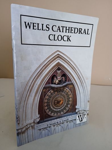 Wells Cathedral Clock by F. Neale and A. Lovell (RB337)