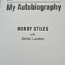 Nobby Stiles After The Ball. My Autobiography. Image 3