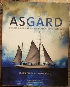 Asgard: Building, Conservation & Place In Irish History by John Kearon & Sandra Heise