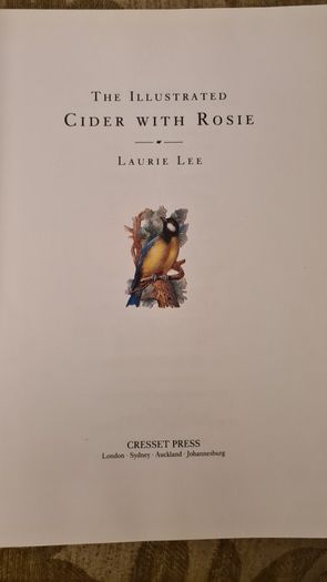 Cider With Rosie By Laurie Lee.   BEAUTIFUL ILLUSTRATED  EDITION 1989. Hardback With Dustjacket In Very Good Condition. Large Volume Book.