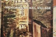 Some Time To Kill: Memories Of Kill Village by Tony Carr (Signed by Author's Family Members)