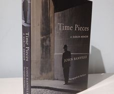 Time Pieces - A Dublin Memoir by John Banville
