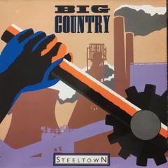 Big Country  Steeltown