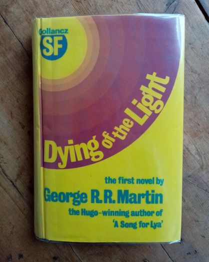 George R.R. Martin (1978 1st Edition) - Dying of The Light - 1st Uk Edition 1978 - Vintage Science Fiction Book