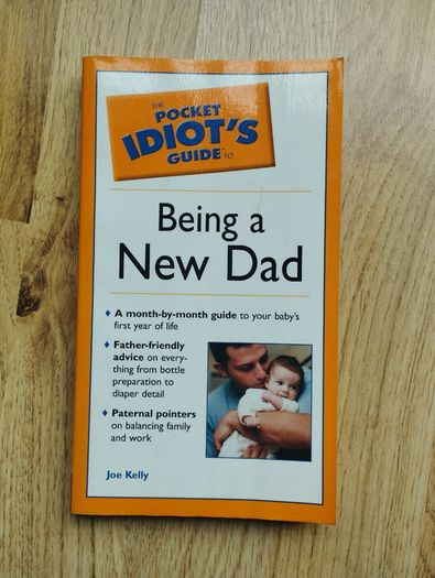 Being a New Dad by Joe Kelly