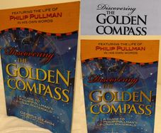 Discovering The Golden Compass, A Guide To Philip Pullman's Dark Materials