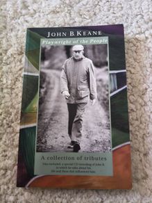 John B Keane Playwright of the people