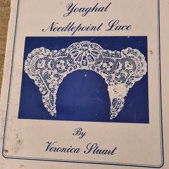 YOUGHAL. The Revival Of Youghal Needlepoint Lace By Veronica Stuart. 1993.