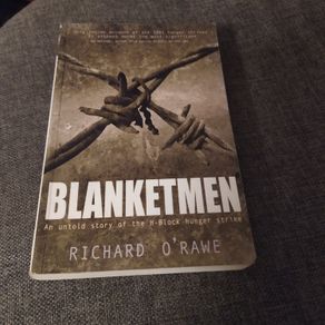 Blanketmen/ Richard O' Rawe