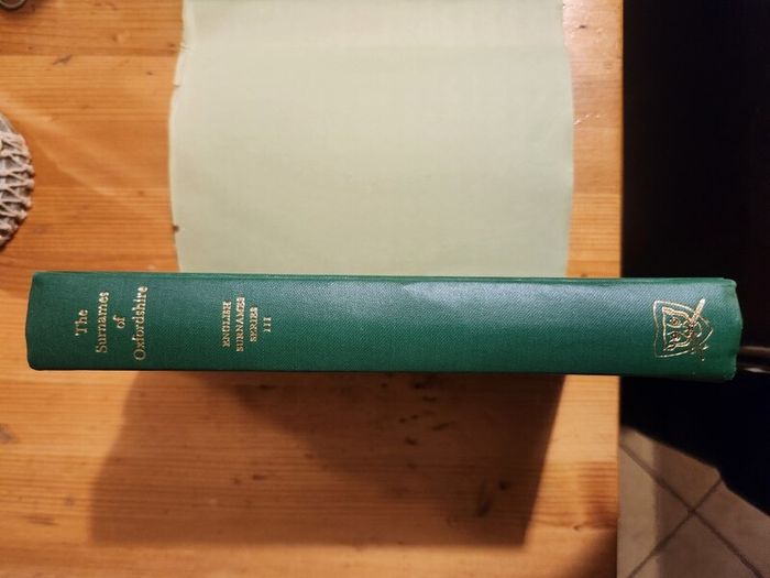 The Surnames Of Oxfordshire. By Richard Mckinley. With A Forward  By Dr Marc Fitch. First Edition Hardback With Dustjacket In Good Condition.  38