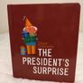 The President's surprise by Peter Donnelly Hardback board book Image 2