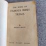 The Book of Famous Irish Trials by Hedley McCay 1956 in used condition with all pages intact FREE STANDARD POSTAGE INCLUDED Image 4