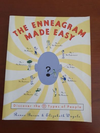 The Enneagram Made Easy by Renee Baron & Elizabeth Wagele.
