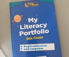 6th class workbook - My Literacy Portfolio Pupil reflection and response