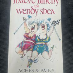 Aches & Pains (Maeve Binchy, illustrated by Wendy Shea)