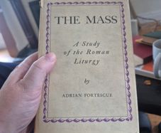 the mass a study of the Roman liturgy by Adrian fortiscue