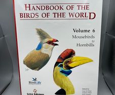 Handbook of the Birds of the World Volume 6 -Mousebirds-Hornbills Lynx Ed 2001