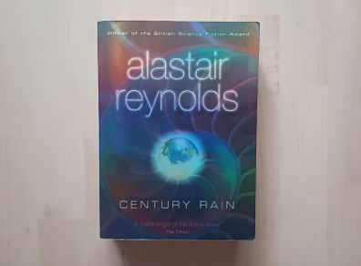 Century Rain by Alastair Reynolds (Science Fiction Paperback 2005)
