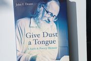 Give Dust a Tongue - a faith &amp; poetry Memoir