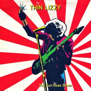 Thin Lizzy   The Sun Goes Down 7"