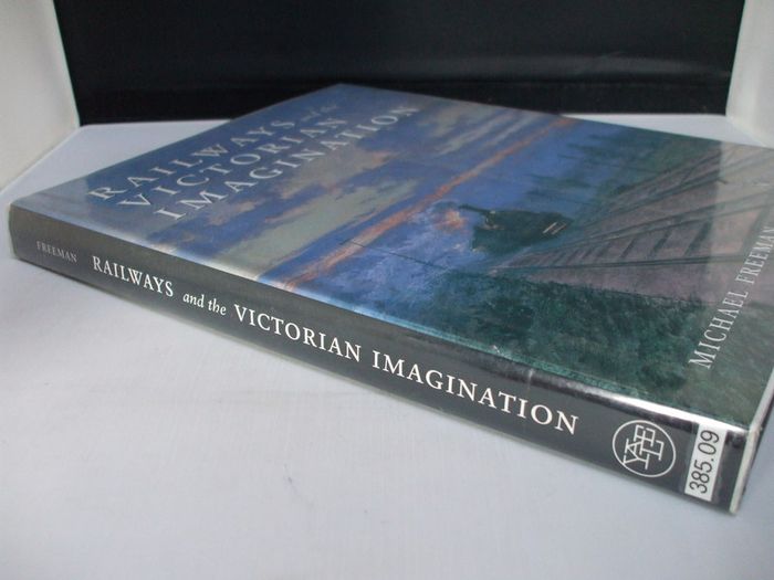 SALE!  RAILWAYS and the Victorian Imagination by Michael Freeman