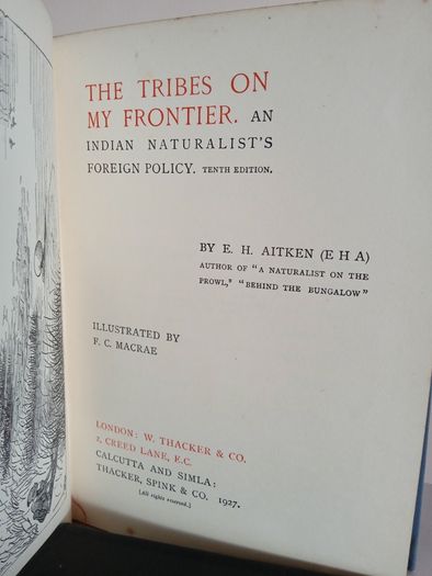 The Tribes on My Frontier: An Indian Naturalist's Foreign Policy by E. H. Aitken (RB141)