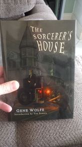 Gene Wolfe - The Sorcerer's House (signed 179/300)
