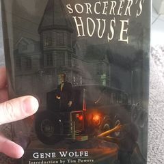 Gene Wolfe - The Sorcerer's House (signed 179/300)