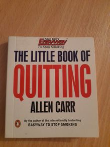 Little book of Quitting by Allen Carr